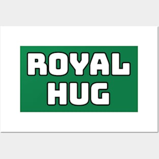 The Art of the Royal Hug Posters and Art